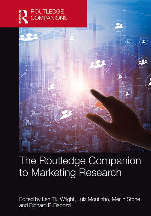 The Routledge Companion to Marketing Research (Routledge Companions in Business, Management and Marketing)