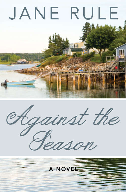 Book cover of Against the Season: A Novel