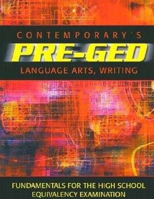 Book cover of Contemporary's Pre-GED Language Arts, Writing