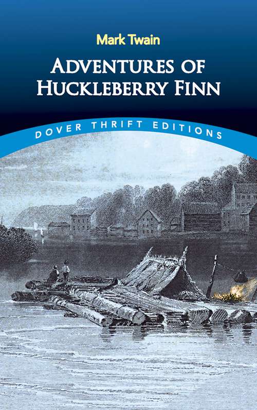 Book cover of Adventures of Huckleberry Finn: Vocabulary From Literature (Dover Thrift Editions: Vol. 8)