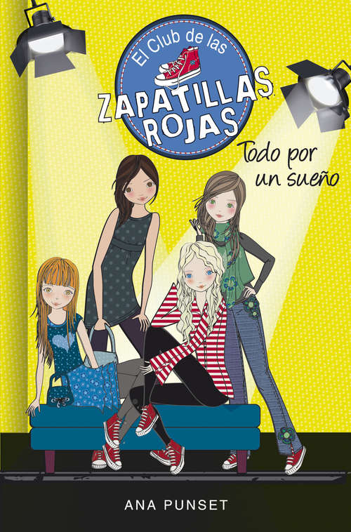 Book cover of Todo por un sueño (El Club de las Zapatillas Rojas #3)