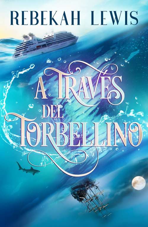 Book cover of A Través del Torbellino