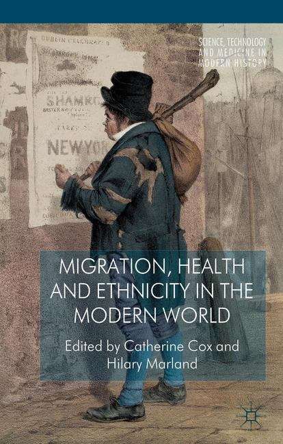 Book cover of Migration, Health and Ethnicity in the Modern World