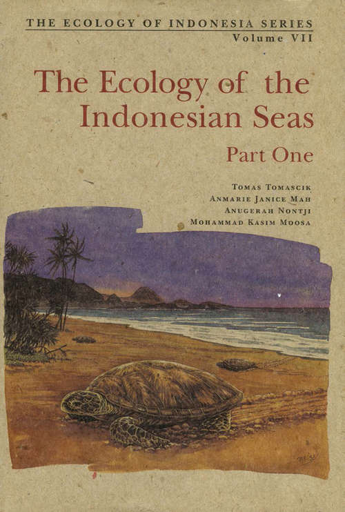 Book cover of The Ecology of the Indonesian Seas Part One