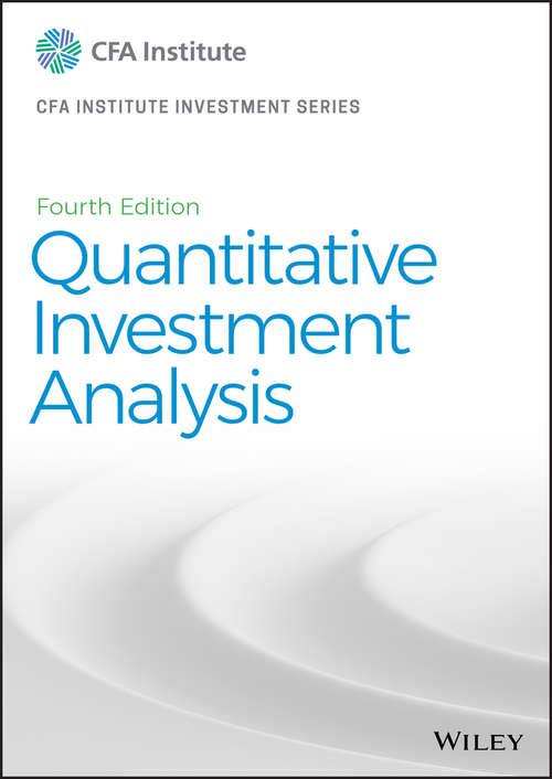 Book cover of Quantitative Investment Analysis (4) (CFA Institute Investment Series #123)