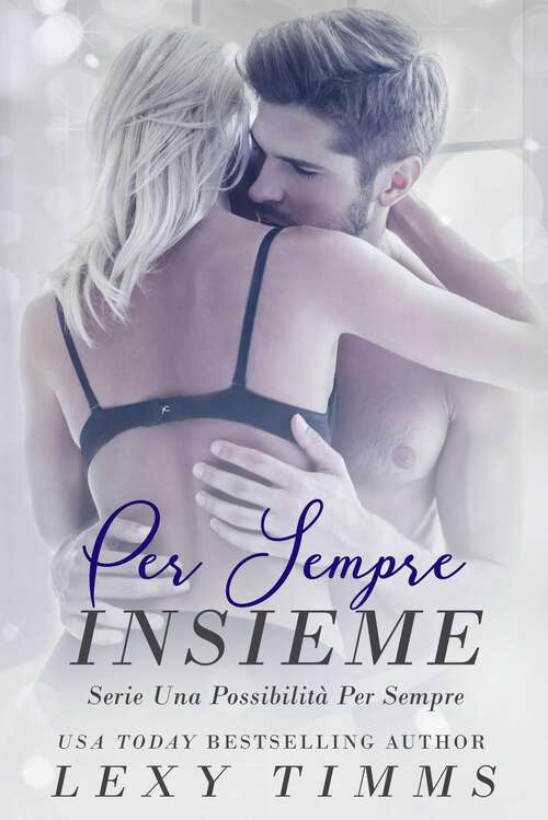 Book cover of Per Sempre Insieme