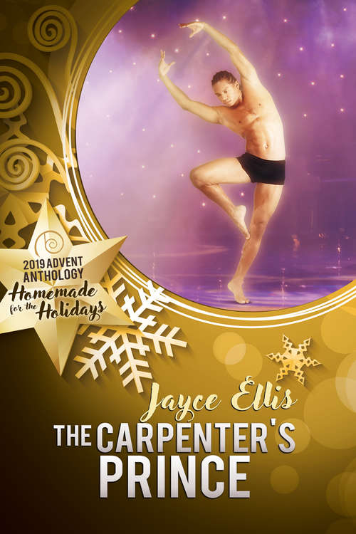 The Carpenter's Prince (2019 Advent Calendar | Homemade for the Holidays #1)