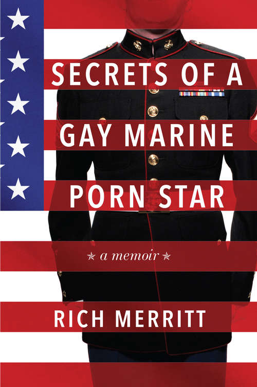 Book cover of Secrets of A Gay Marine Porn Star