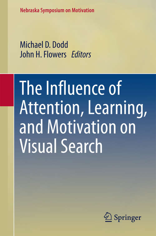 Book cover of The Influence of Attention, Learning, and Motivation on Visual Search