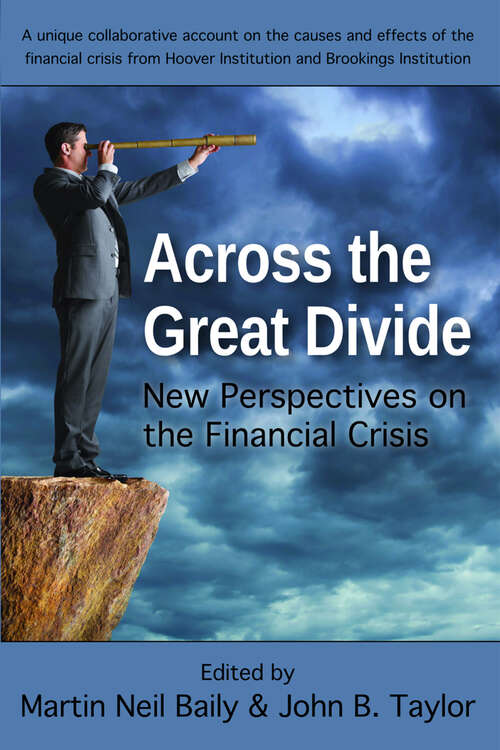 Book cover of Across the Great Divide: New Perspectives on the Financial Crisis