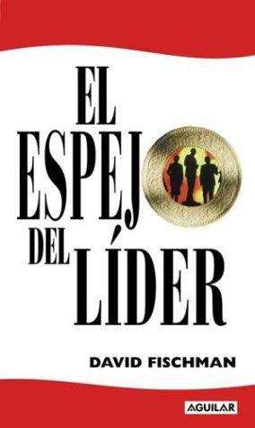 Book cover of El espejo del líder
