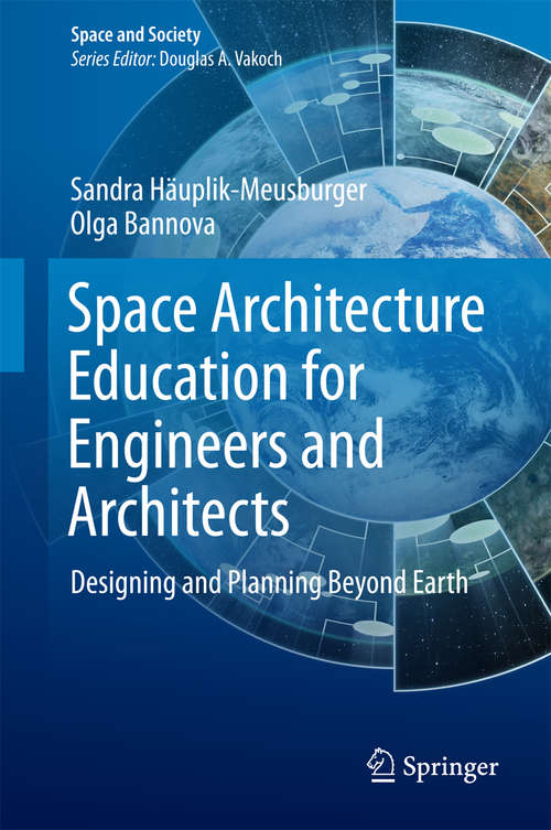 Book cover of Space Architecture Education for Engineers and Architects
