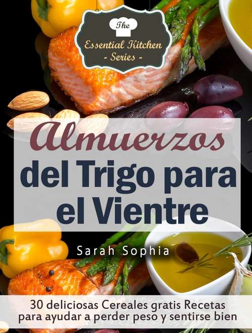 Book cover of Almuerzos del Trigo para el Vientre