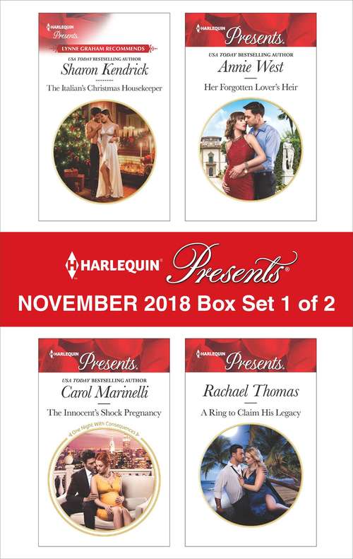Harlequin Presents November 2018 - Box Set 1 of 2: The Italian's Christmas Housekeeper\The Innocent's Shock Pregnancy\Her Forgotten Lover's Heir\A Ring to Claim His Legacy