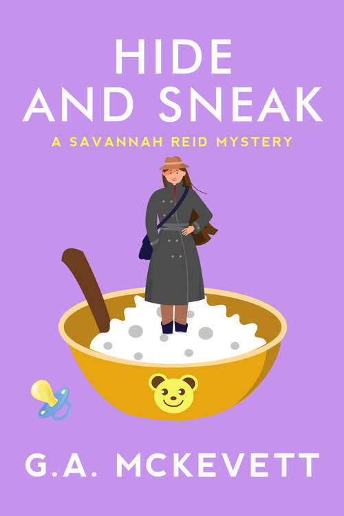 Book cover of Hide and Sneak (A Savannah Reid Mystery #23)