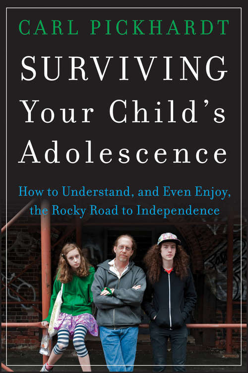 Book cover of Surviving Your Child's Adolescence