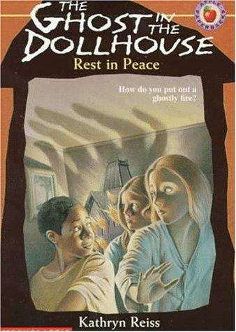 Book cover of Rest in Peace (The Ghost in the  Dollhouse #3)