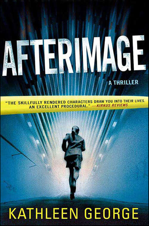 Book cover of Afterimage: A Thriller (Pittsburgh Police)