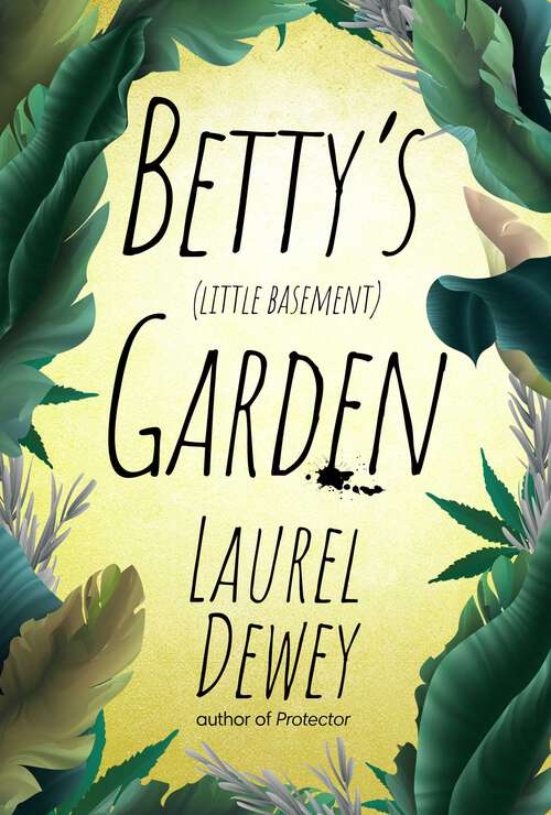 Book cover of Betty's (Little Basement) Garden