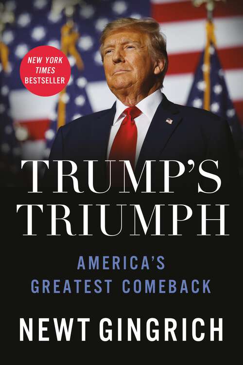 Book cover of Trump’s Triumph: America's Greatest Comeback