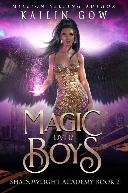 Book cover of Magic Over Boys: Magic Over Boys: A High School Paranormal Bully Romance (Shadowlight Academy #2)