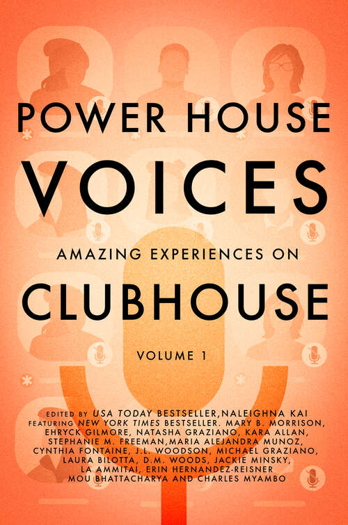 Book cover of Powerhouse Voices: Amazing Experiences on Clubhouse (Volume 1)