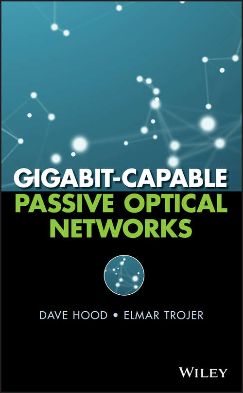 Gigabit-Capable Passive Optical Networks
