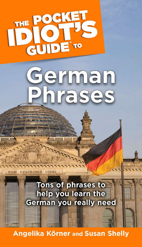 Book cover of The Pocket Idiot's Guide to German Phrases: Tons of Phrases to Help You Learn the German You Really Need
