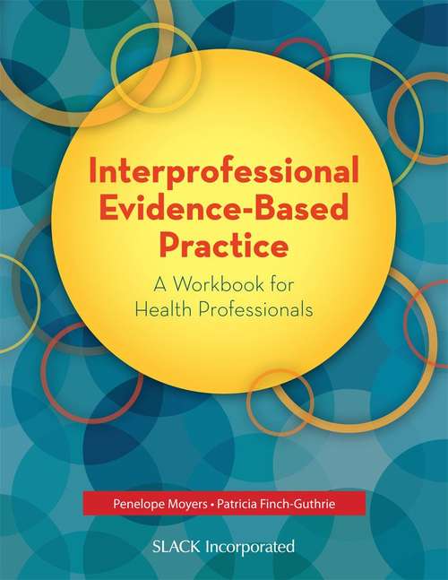 Book cover of Interprofessional Evidence-Based Practice: A Workbook for Health Professionals