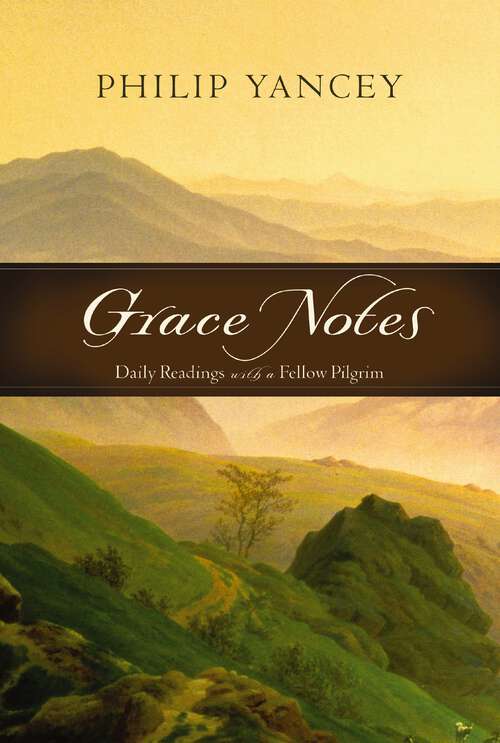 Book cover of Grace Notes: Daily Readings with Philip Yancey