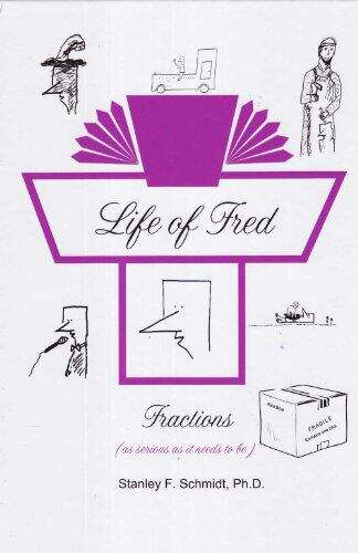 Book cover of Life of Fred: Fractions