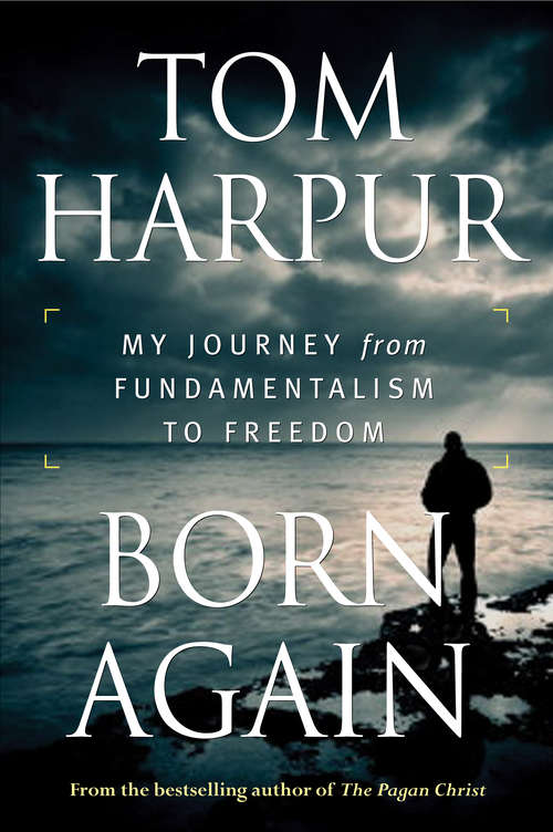 Book cover of Born Again: My Journey from Fundamentalism to Freedom