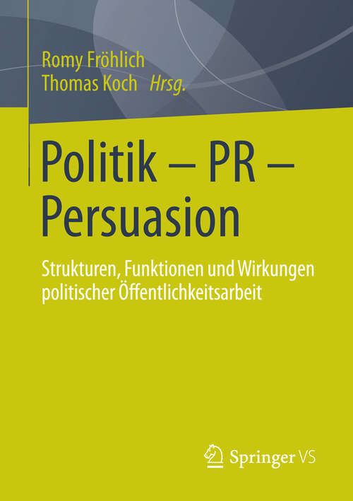 Book cover of Politik - PR - Persuasion