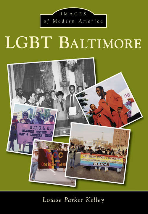 LGBT Baltimore (Images of Modern America)