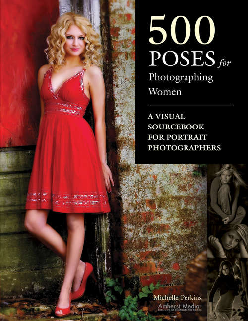 Book cover of 500 Poses for Photographing Women