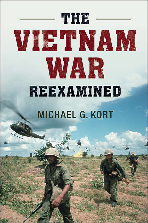 Book cover of Cambridge Essential Histories: The Vietnam War Reexamined (Cambridge Essential Histories)