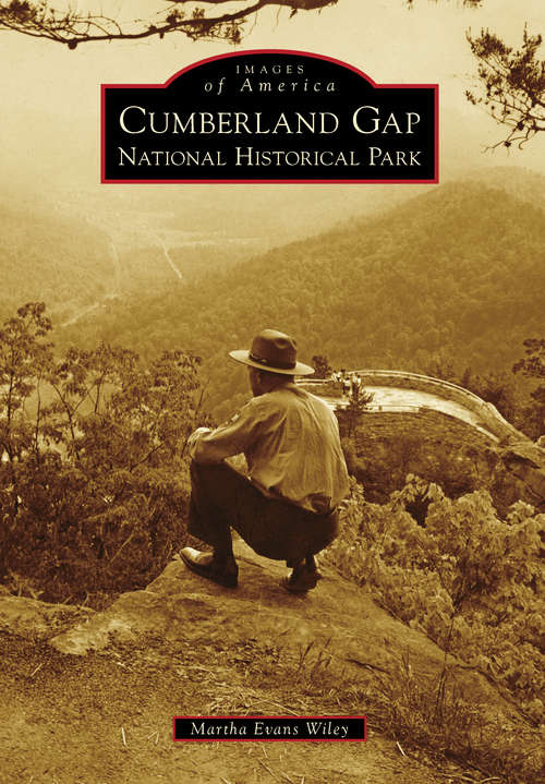 Cumberland Gap National Historical Park (Images of America)