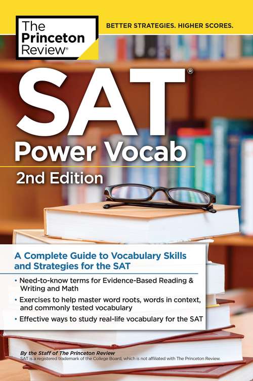 Book cover of SAT Power Vocab, 2nd Edition: A Complete Guide to Vocabulary Skills and Strategies for the SAT