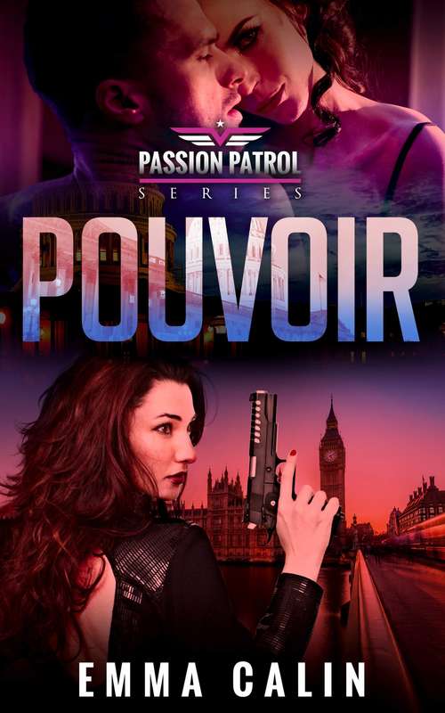 Book cover of Pouvoir (Patrouille de la Passion #6)
