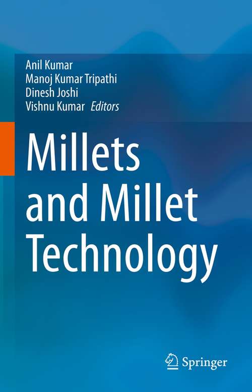 Millets and Millet Technology