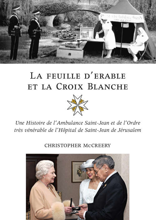 Book cover of La feuille d'erable et la Croix-Blanche