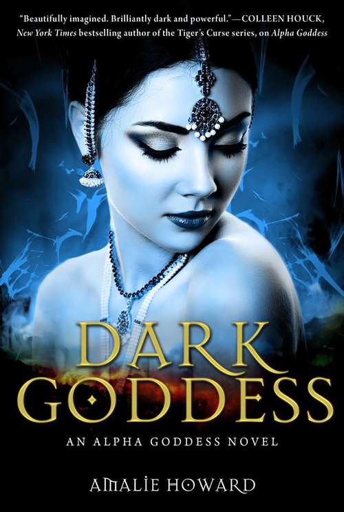 Book cover of Dark Goddess: An Alpha Goddess Novel