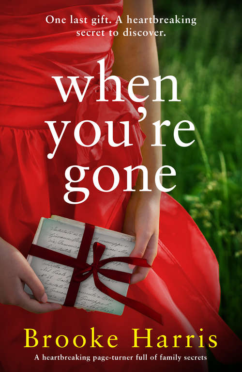 Book cover of When You're Gone: A heartbreaking page turner full of family secrets