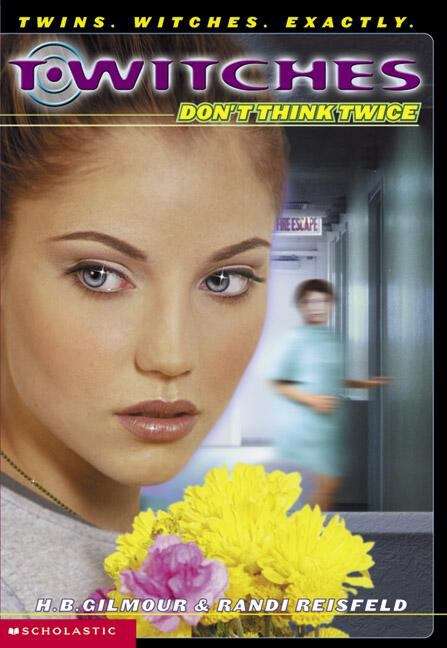Book cover of Don't Think Twice (T.Witches #5)