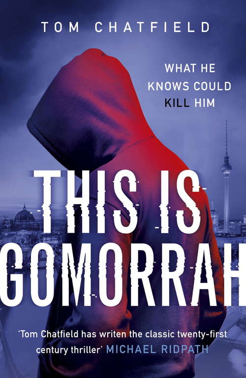 Book cover of This is Gomorrah: Shortlisted for the CWA 2020 Ian Fleming Steel Dagger award
