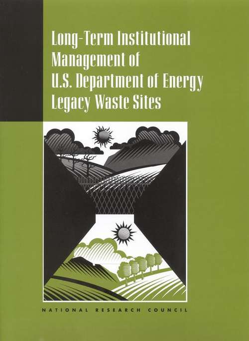 Book cover of Long-Term Institutional Management of U.S. Department of Energy Legacy Waste Sites