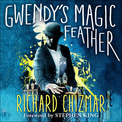 Book cover of Gwendy's Magic Feather: (The Button Box Series) (The Button Box Series)