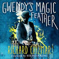 Gwendy's Magic Feather: (The Button Box Series) (The Button Box Series)