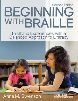 Book cover of Beginning With Braille: Firsthand Experiences With A Balanced Approach To Literacy