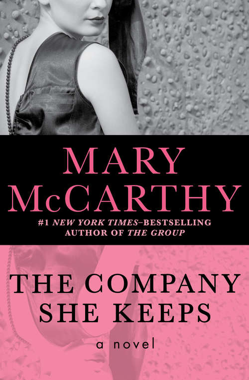 Book cover of The Company She Keeps: A Novel (Virago Modern Classics #538)